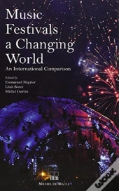 Music Festivals A Changing World