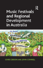 Music Festivals And Regional Development In Australia - Preview