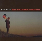 Capa do artigo Music for Courage & Confidence - CD