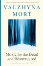 Music For The Dead And Resurrected - Preview