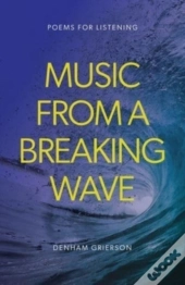 Music From A Breaking Wave