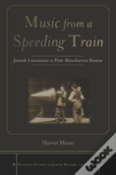 Music From A Speeding Train
