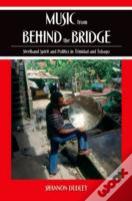 Music From Behind The Bridge