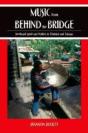 Music From Behind The Bridge - Preview