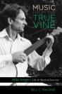 Music From The True Vine - Preview