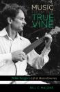 Music From The True Vine - Preview