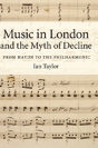 Music In London And The Myth Of Decline - Preview