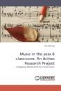 Music In The Year 8 Classroom: An Action - Preview