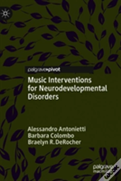 Capa do artigo Music Interventions For Neurodevelopmental Disorders