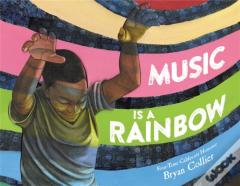 Music Is A Rainbow