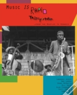 Capa do artigo Music Is Rapid Transportation ...From The Beatles To Xenakis