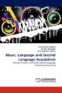 Music, Language And Second Language Acquisition - Preview