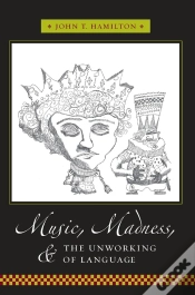 Capa do artigo Music, Madness, And The Unworking Of Language