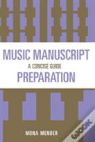 Music Manuscript Preparation