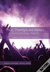 Music, Nostalgia And Memory