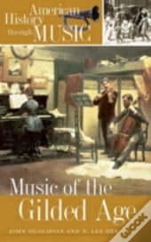 Music Of The Gilded Age
