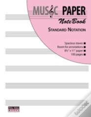Music Paper Notebook - Standard Notation