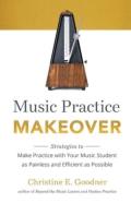 Music Practice Makeover