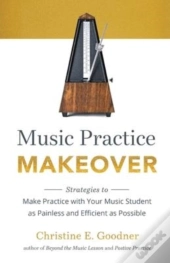 Music Practice Makeover
