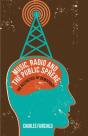 Music, Radio And The Public Sphere - Preview