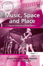 Music, Space And Place - Preview