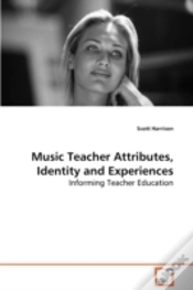 Capa do artigo Music Teacher Attributes, Identity And Experiences