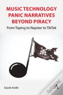 Music Technology Panic Narratives Beyond Piracy