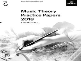 Music Theory Practice Papers 2018 - Grade 6