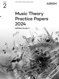Music Theory Practice Papers 2024, Abrsm Grade 2