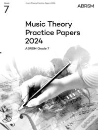 Music Theory Practice Papers 2024, Abrsm Grade 7