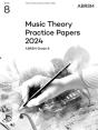 Music Theory Practice Papers 2024, Abrsm Grade 8 - Preview