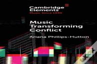 Music Transforming Conflict