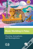 Music Worlding In Palau