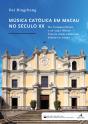Música Católica em Macau no Século XX - Preview