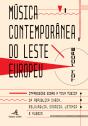 Música Contemporânea do Leste Europeu - Preview