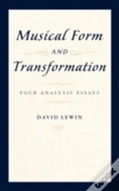Musical Form And Transformation
