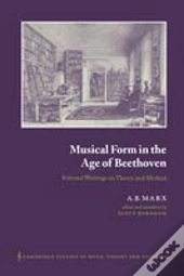 Musical Form In The Age Of Beethoven