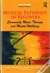 Musical Pathways In Recovery