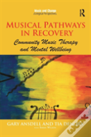 Musical Pathways In Recovery