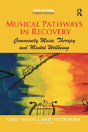 Musical Pathways In Recovery - Preview