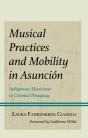 Musical Practices And Mobility In Asuncion - Preview