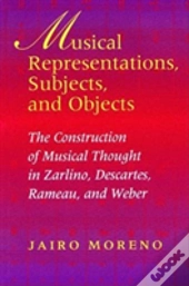 Musical Representations, Subjects, And Objects