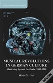 Capa do artigo Musical Revolutions In German Culture