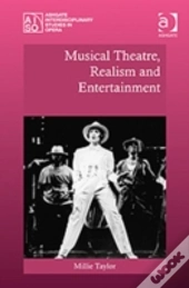 Musical Theatre, Realism And Entertainment