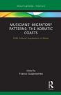 Musicians' Migratory Patterns: The Adriatic Coasts - Preview