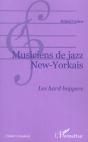 Musiciens De Jazz New-Yorkais ; Les Hard Boppers - Preview