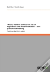 Capa do artigo "Musik, Welchen Einfluss Hat Sie Auf  Jugendliche Und Ihr Lernverhalten" - Eine Qualitative Erhebung