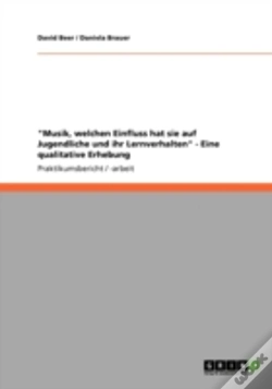 Capa do artigo "Musik, Welchen Einfluss Hat Sie Auf  Jugendliche Und Ihr Lernverhalten" - Eine Qualitative Erhebung
