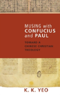 Musing With Confucius And Paul - Preview