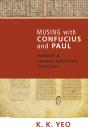 Musing With Confucius And Paul - Preview